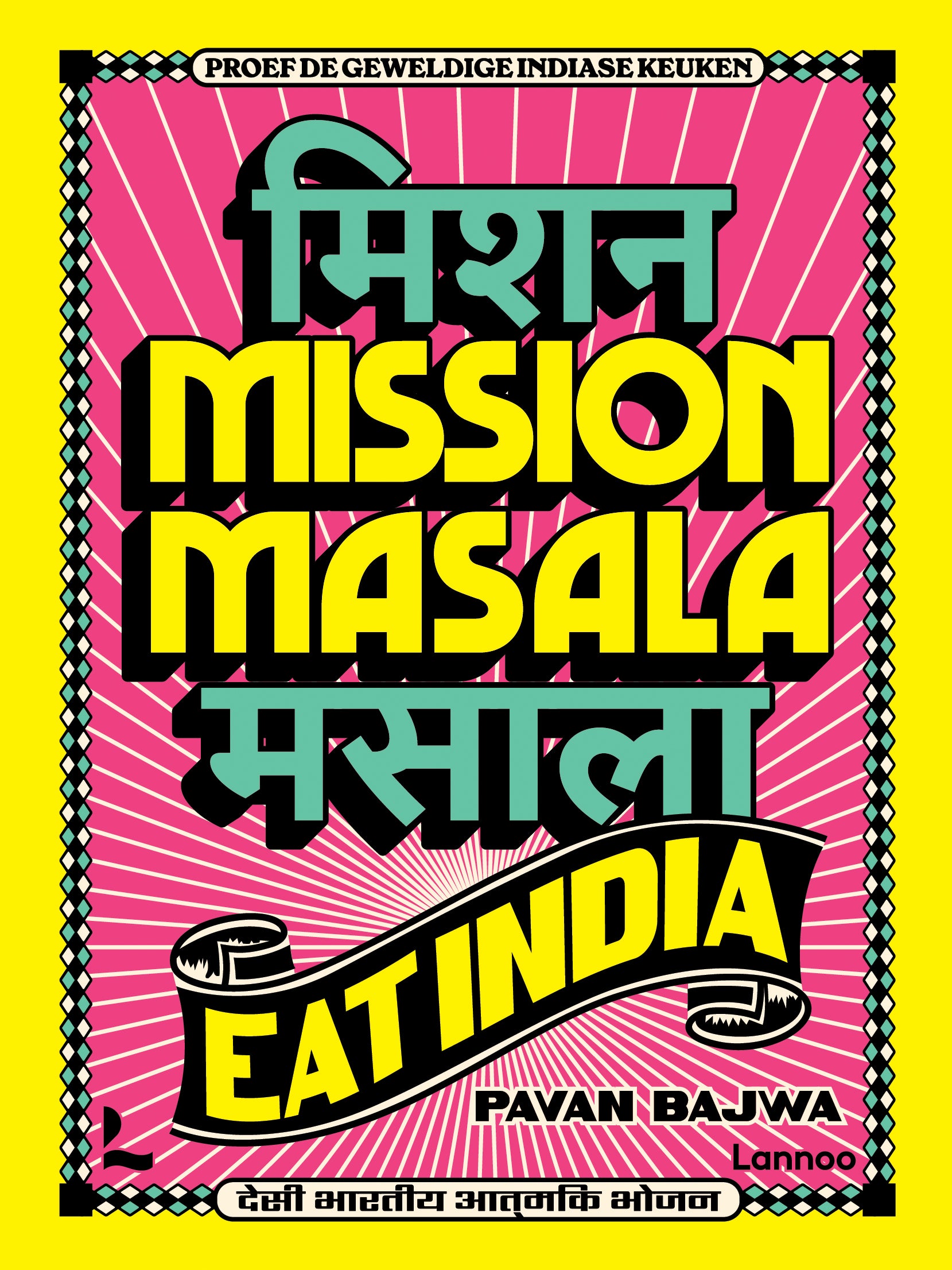 Boek Mission Masala Eat India
