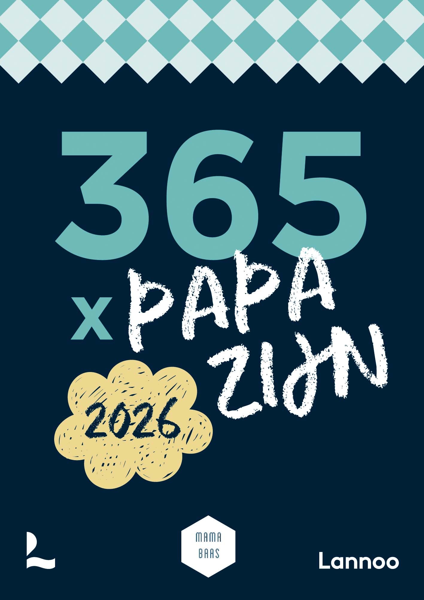 Scheurkalender 365 x Papa zijn in 2026