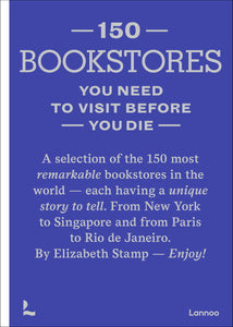 Boek 150 Bookstores you need to Visit before you Die