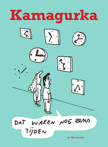 Boek Kamagurka Dat waren nog eens Tijden