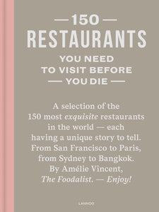 Boek 150 Restaurants you need to Visit before you Die