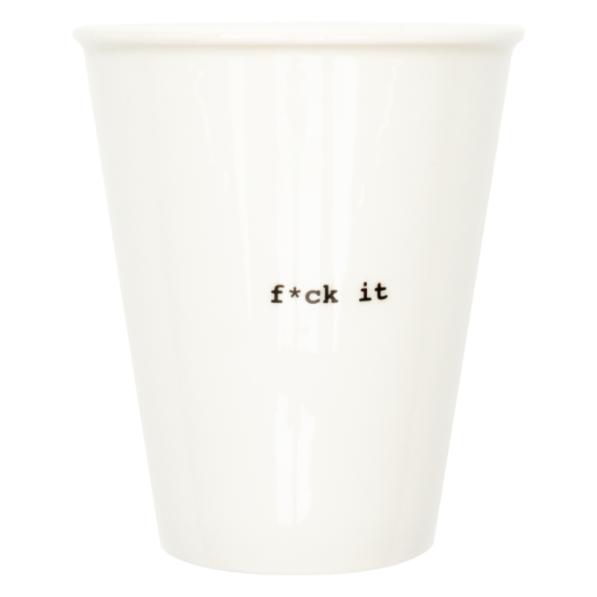 Beker Helen B F*ck it
