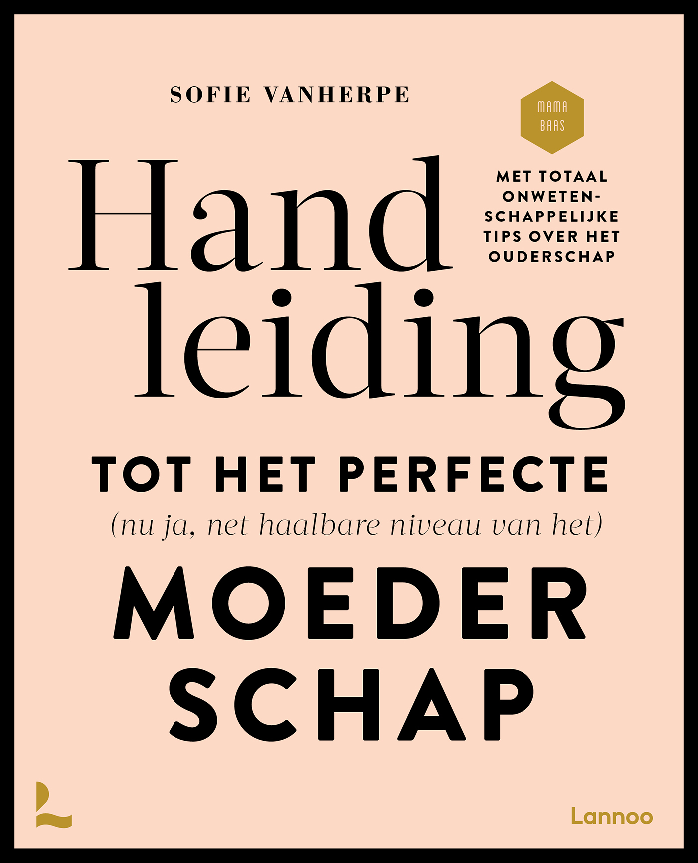Boek Handleiding tot het Perfecte Moederschap